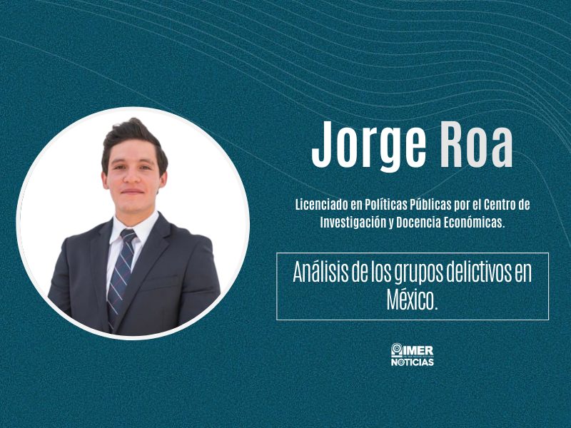 Instituto Mexicano de la Radio — Análisis de los grupos delictivos en México